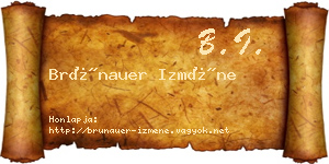 Brünauer Izméne névjegykártya